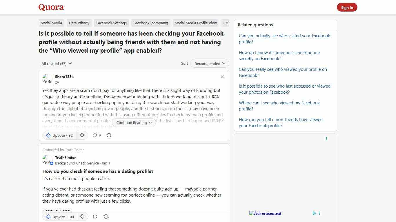 Is it possible to tell if someone has been checking your Facebook profile without actually being friends with them and not having the “Who viewed my profile” app enabled? - Quora